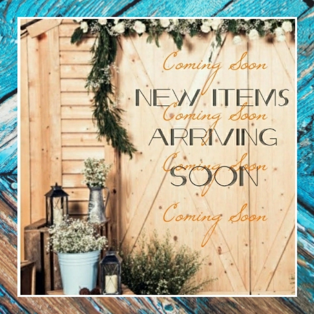 New Items Arriving